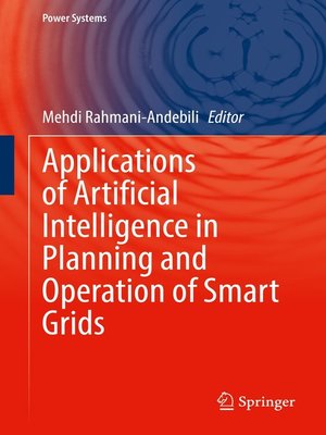 cover image of Applications of Artificial Intelligence in Planning and Operation of Smart Grids